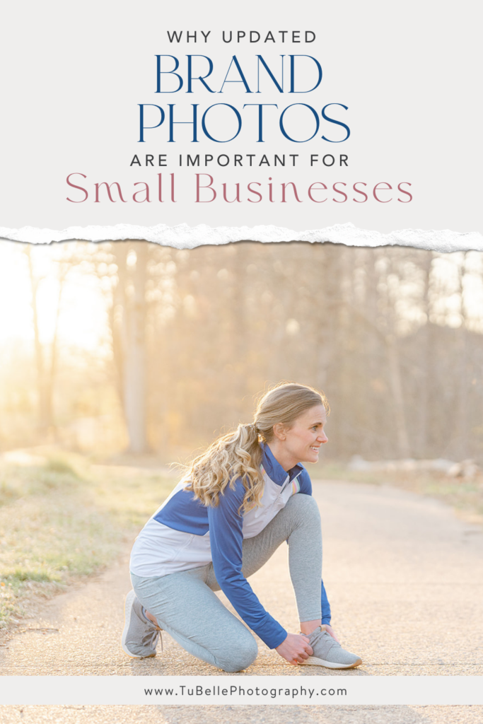 Photo of a lady tying her shoes with text "Why updated brand photos are important for small businesses"