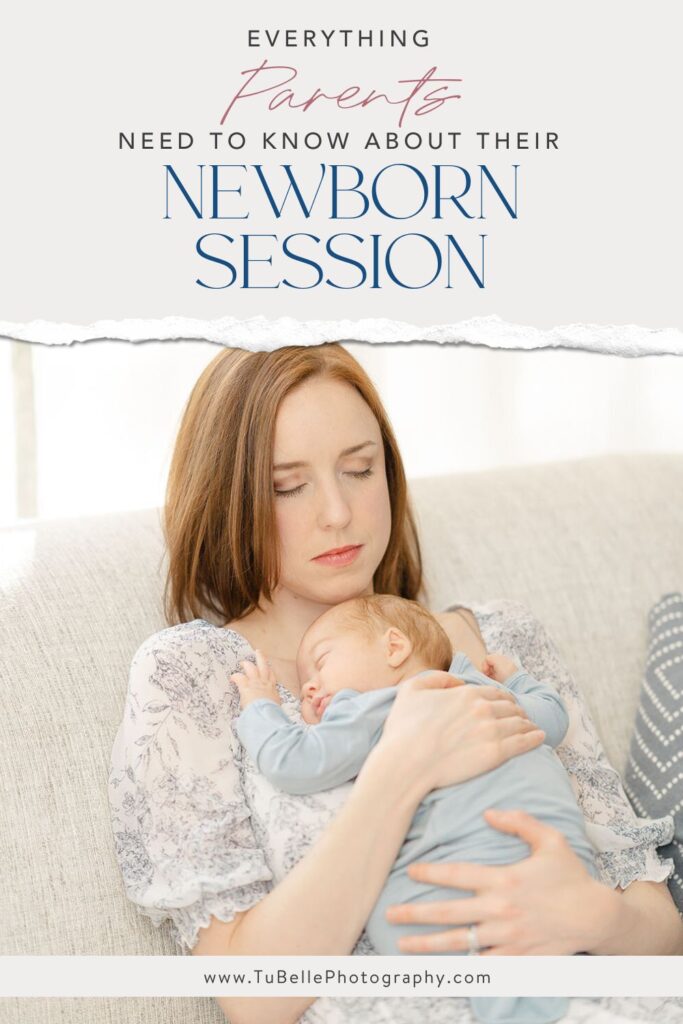 mom with her eyes closed while hugging baby with a text Everything Parents Need to Know About Their Newborn Session